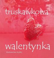 Okładka książki Truskawkowa walentynka