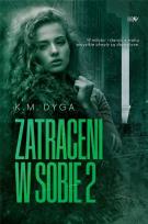 Okładka książki Trylogia Zatraceni T.2 Zatraceni w sobie 2