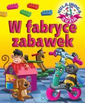 Okładka książki W fabryce zabawek. Hulajnoga Zuzia