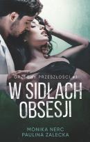 Okładka książki W sidłach obsesji