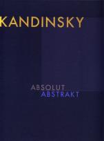 Okładka książki Wassily Kandinsky - Absolut. Abstrakt
