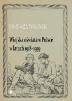 Okładka książki Wiejska oświata w Polsce w latach 1918-1939