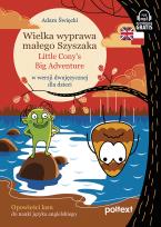 Okładka książki Wielka wyprawa małego Szyszaka. Little Cony’s Big Adventure Opowieści lasu