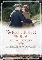 Okładka książki Wrzeciono Boga. Wdowi grosz