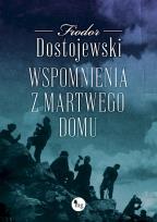 Okładka książki Wspomnienia z martwego domu