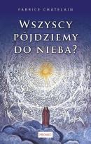 Okładka książki Wszyscy pójdziemy do nieba?