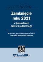 Okładka książki Zamknięcie roku 2021 w jednostkach sektora publicznego
