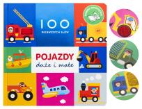 Okładka książki 100 pierwszych słów: Pojazdy duże i małe