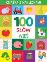 Okładka książki 100 słów. Wieś. Książka z naklejkami
