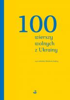 Okładka książki 100 wierszy wolnych z Ukrainy