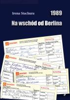 Okładka książki 1989. Na wschód od Berlina