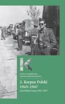 Okładka książki 2. Korpus Polski 1943-1947