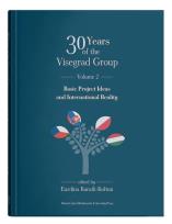Okładka książki 30 Years of the Visegrad Group. Volume 2: Basic Project Ideas and International Reality