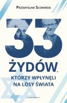 Okładka książki 33 Żydów, którzy wpłynęli na losy świata
