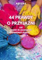 Okładka książki 44 prawdy o przyjaźni..