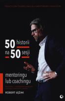 Okładka książki 50 historii na 50 sesji mentoringu lub coachingu