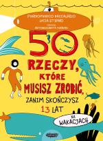 Okładka książki 50 rzeczy, które musisz zrobić, zanim skończysz...