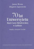 Okładka książki 70 lat Uniwersytetu M. Curie-Skłod. w Lublinie
