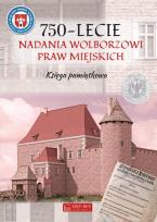 Opakowanie 750-lecnie nadania Wolborzowi Praw Miejskich Księga pamiątkowa