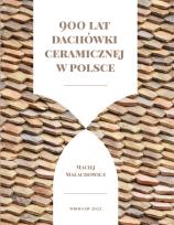 Okładka książki 900 lat dachówki ceramicznej w Polsce