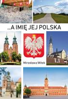Okładka książki …A imię jej Polska