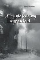 Okładka książki A my nie jesteśmy wybawieni