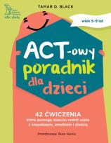 Okładka książki ACT-owy poradnik dla dzieci