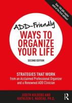 Okładka książki ADD-Friendly Ways to Organize Your Life
