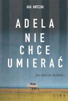 Okładka książki Adela nie chce umierać