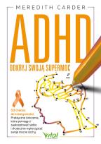 Okładka książki ADHD. Odkryj swoją supermoc. Od chaosu do kreatywności