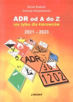 Okładka książki ADR od A do Z nie tylko dla kierowców 2021-2023