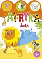 Okładka książki Afryka dzika. Zgadywanki, wyklejanki, kolorowanki