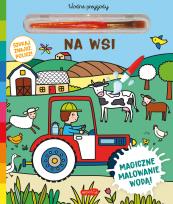 Okładka książki Akademia mądrego dziecka Na wsi Wodne przygody