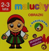 Okładka książki Akademia malucha - Maluchy. Obrazki 2-3 lata