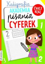 Okładka książki Akademia pisania cyferek. Kaligrafia