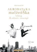 Okładka książki Akrobatyka małżeńska + CD w.2017 - Audiobook