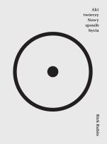 Okładka książki Akt twórczy Nowy sposób bycia