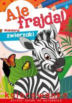 Okładka książki Ale frajda! Wykoloruj zwierzaki
