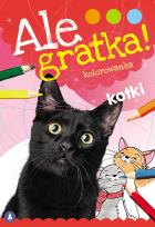 Okładka książki Ale gratka! Kotki