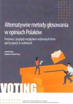 Okładka książki Alternatywne metody głosowania w opiniach Polaków
