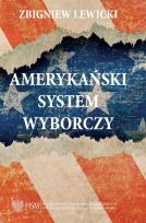 Okładka książki Amerykański system wyborczy