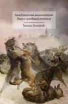 Okładka książki Anachroniczna nowoczesność