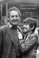 Okładka książki Andrzej i Krystyna Późne obowiązki