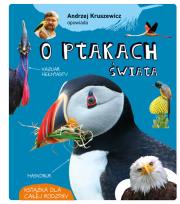 Okładka książki Andrzej Kruszewicz opowiada o ptakach świata