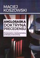 Okładka książki Anglosaska doktryna precedensu. Porównanie...