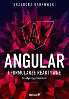 Okładka książki Angular i formularze reaktywne. Praktyczny przewodnik