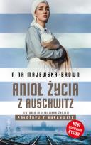 Okładka książki Anioł życia z Auschwitz wyd. 2022
