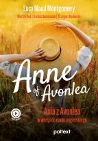 Okładka książki Anne of Avonlea. Ania z Avonlea w wersji do nauki angielskiego