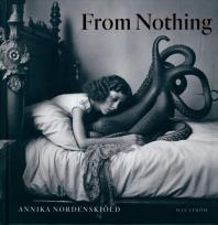 Okładka książki Annika Nordenskiöld: From Nothing