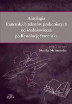 Okładka książki Antologia francuskich tekstów prokobiecych od średniowiecza po Rewolucję francuską